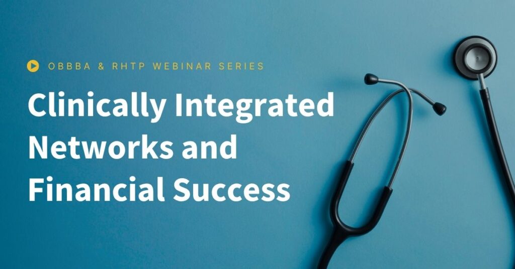 Webinar Clinically Integrated Networks