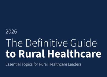 2026 Definitive Guide to Rural Healthcare image -- white type on dark blue background